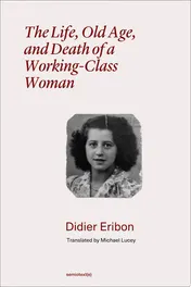 Omslag van The Life, Old Age, and Death of a Working-Class Woman