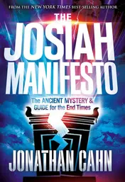 Omslag van The Josiah Manifesto The Ancient Mystery and Guide for the End Times