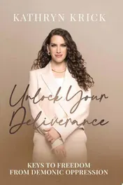 Omslag van Unlock Your Deliverance Keys to Freedom from Demonic Oppression