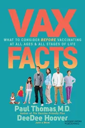 Omslag van VAX Facts What to Consider Before Vaccinating at All Ages & Stages of Life