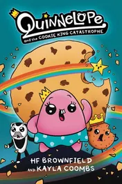 Omslag van Quinnelope and the Cookie King Catastrophe Vol. 1