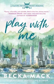 Omslag van Play with Me A Playing for Keeps Hockey Romance