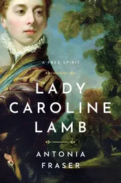 Omslag van Lady Caroline Lamb A Free Spirit