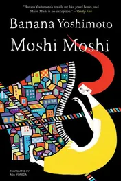 Omslag van Moshi Moshi A Novel