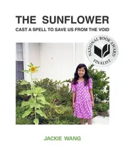 Omslag van The Sunflower Cast a Spell to Save Us from the Void
