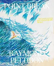 Omslag van Point Break: Raymond Pettibon, Surfers and Waves