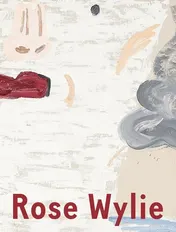 Omslag van Rose Wylie: Which One