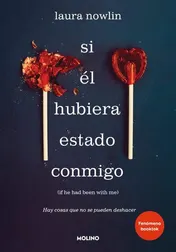 Omslag van Si él hubiera estado conmigo Hay cosas que no se pueden deshacer