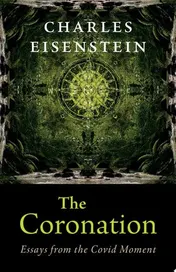 Omslag van The Coronation Essays from the Covid Moment