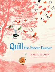 Omslag van Quill the Forest Keeper