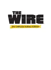 Omslag van The Wire: The Complete Visual History (The Wire Book, Television History, Photography Coffee Table Books)