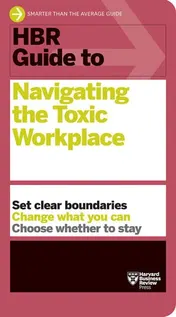 Omslag van HBR Guide to Navigating the Toxic Workplace