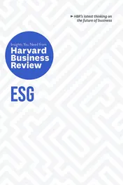 Omslag van ESG: the Insights You Need from Harvard Business Review