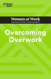 Omslag van Overcoming Overwork (HBR Women at Work Series)