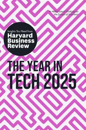 Omslag van The Year in Tech 2025 The Insights You Need from Harvard Business Review