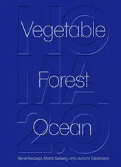 Omslag van Noma 2.0 Vegetable, Forest, Ocean
