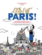 Omslag van Let's Eat Paris! The Essential Guide to the World's Most Famous Food City
