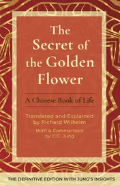 Omslag van The Secret of the Golden Flower A Chinese Book of Life