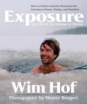 Omslag van Exposure How an Outlier’s Journey Illuminates the Extremes of Power, Vitality, and Possibility
