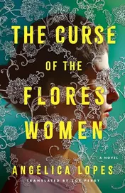 Omslag van The Curse of the Flores Women A Novel