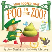 Omslag van Who Pooped That Poo in the Zoo? With a Squishy, Sparkly Mystery Poo