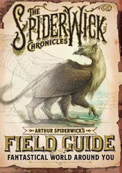 Omslag van Arthur Spiderwick's Field Guide to the Fantastical World Around You