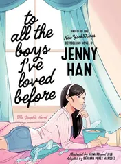 Omslag van To All the Boys I've Loved Before the Graphic Novel