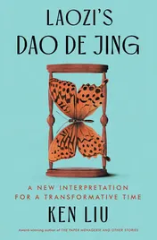 Omslag van Laozi's Dao De Jing: A New Interpretation for a Transformative Time