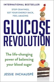 Omslag van Glucose Revolution The Life-Changing Power of Balancing Your Blood Sugar