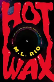 Omslag van Hot Wax A Novel
