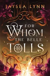 Omslag van For Whom the Belle Tolls