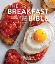 Omslag van The Breakfast Bible 100+ Favorite Recipes to Start the Day