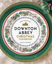 Omslag van The Official Downton Abbey Christmas Cookbook