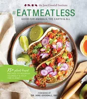Omslag van #EATMEATLESS Good for Animals, the Earth & All