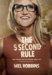 Omslag van The 5 Second Rule Transform Your Life, Work, and Confidence with Everyday Courage