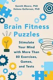 Omslag van Brain Fitness Puzzles Stimulate Your Mind with More Than 80 Exercises, Games, and Tests