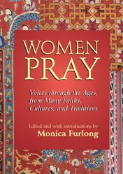 Omslag van Women Pray Voices Through the Ages, from Many Faiths, Cultures, and Traditions
