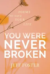 Omslag van You Were Never Broken Poems to Save Your Life