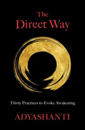 Omslag van The Direct Way Thirty Practices to Evoke Awakening