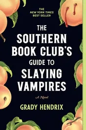 Omslag van The Southern Book Club's Guide to Slaying Vampires A Novel