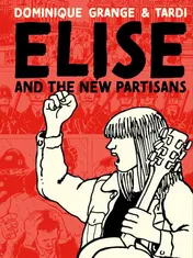 Omslag van Elise and the New Partisans