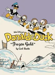 Omslag van Walt Disney's Donald Duck Frozen Gold The Complete Carl Barks Disney Library Vol. 2