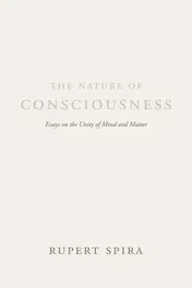Omslag van The Nature of Consciousness Essays on the Unity of Mind and Matter