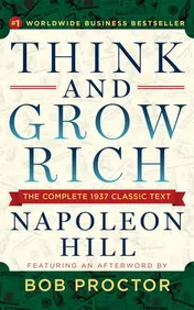 Omslag van Think and Grow Rich The Complete 1937 Classic Text Featuring an Afterword by Bob Proctor