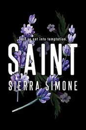 Omslag van Saint A Steamy and Taboo BookTok Sensation
