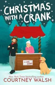 Omslag van Christmas with a Crank A Sweet Holiday Romance