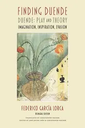 Omslag van Finding Duende Duende, Play and Theory ; Imagination, Inspiration, Evasion