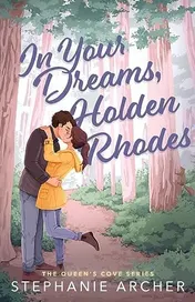 Omslag van In Your Dreams, Holden Rhodes