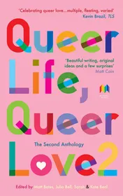 Omslag van Queer Life, Queer Love 2 The Second Anthology