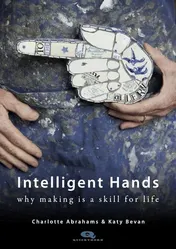 Omslag van Intelligent Hands Why Making Is a Skill for Life